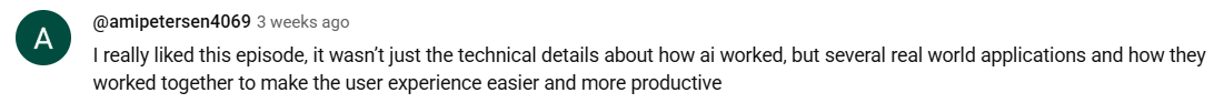 Positive feedback on how AI for Entrepreneurs podcast explained both tech and real-world AI use cases.