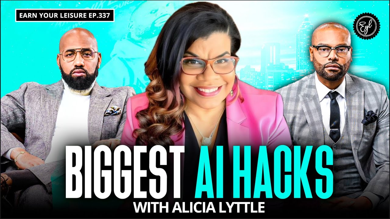 Promotional graphic for Earn Your Leisure podcast episode featuring Alicia Lyttle on AI for content creation